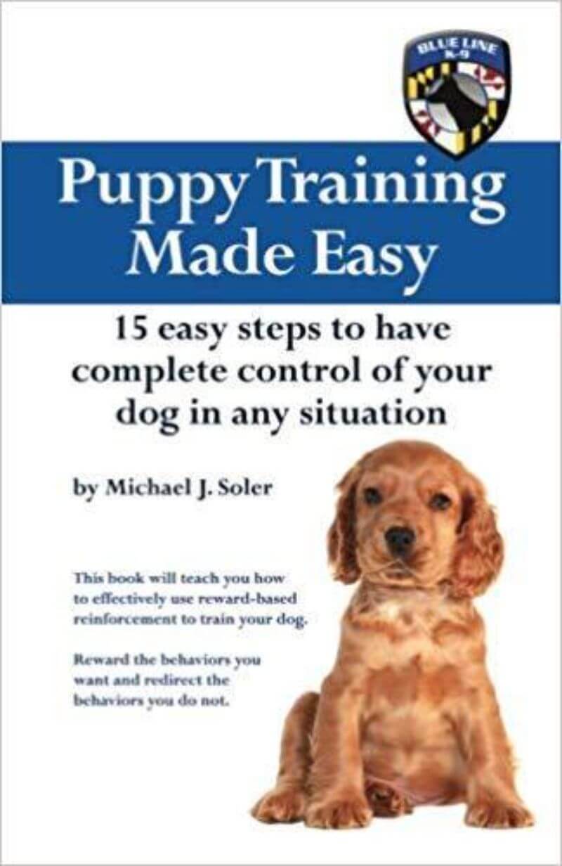 Featured image for “Puppy Training Made Easy: 15 Easy Steps to have complete control of your dog in any situation!”